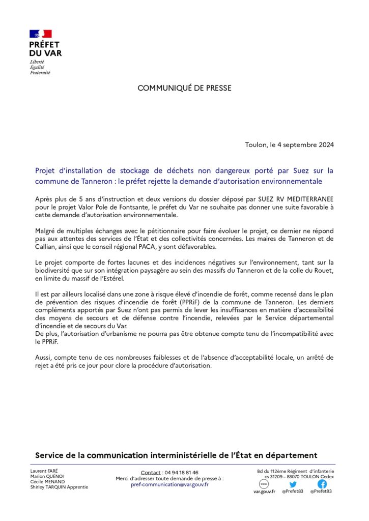 Communiqué de presse du Préfet du Var
Projet d'installation de stockage de déchets non dangereux porté par Suez sur la commune de Tanneron : le préfet rejette la demande d'autorisation environnementale